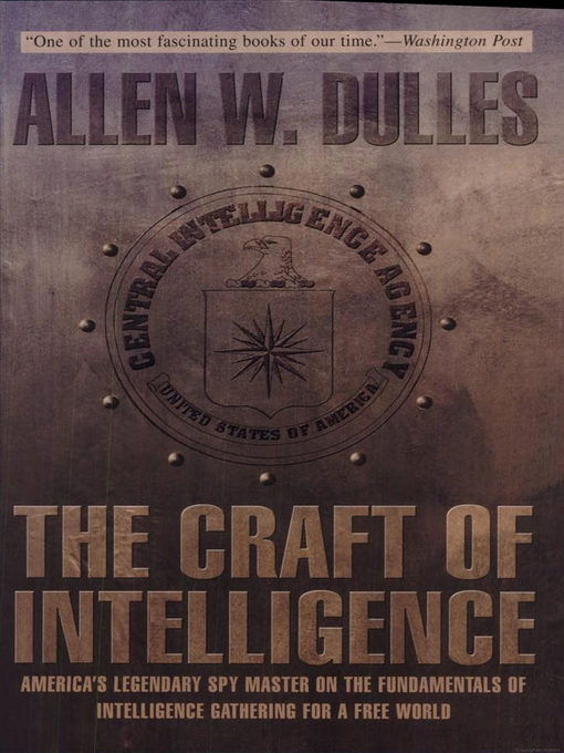 Title details for The Craft of Intelligence by Allen Dulles - Wait list